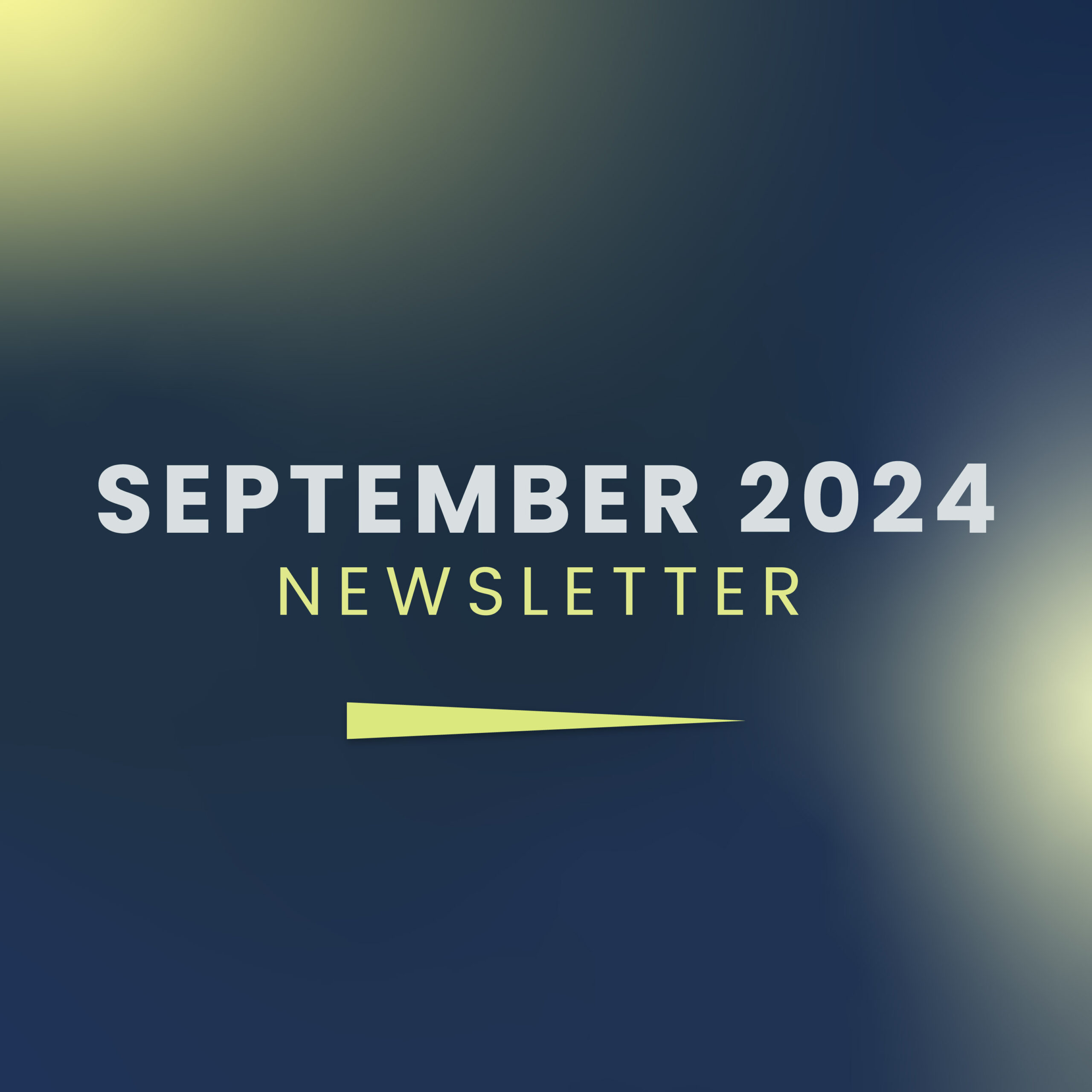 August Newsletter 2024